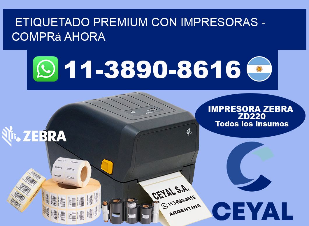 ETIQUETADO PREMIUM CON IMPRESORAS - Comprá ahora