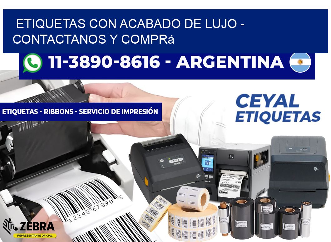 ETIQUETAS CON ACABADO DE LUJO - Contactanos y comprá
