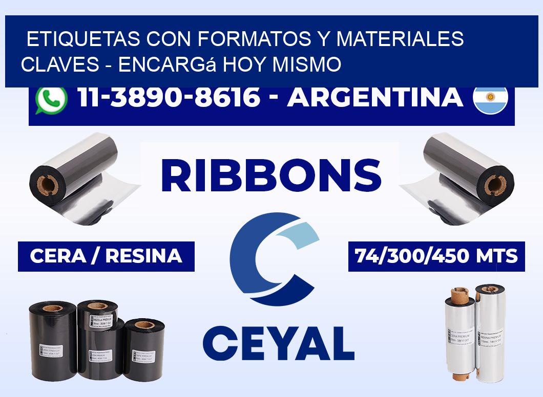ETIQUETAS CON FORMATOS Y MATERIALES CLAVES - Encargá hoy mismo