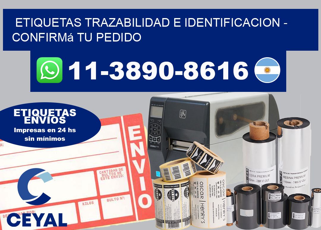 ETIQUETAS TRAZABILIDAD E IDENTIFICACION – Confirmá tu pedido