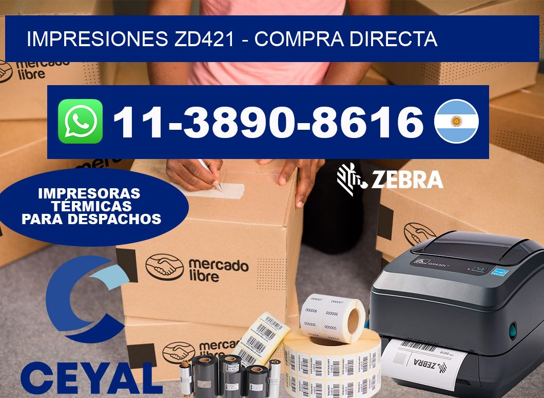 Impresiones ZD421 – Compra directa