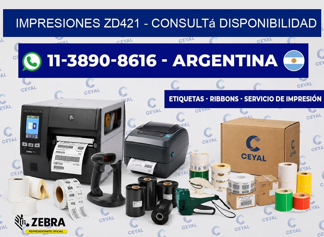 Impresiones ZD421 - Consultá disponibilidad
