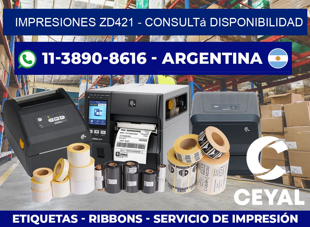Impresiones ZD421 – Consultá disponibilidad